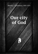 Our city of God