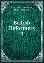 British Reformers. 9