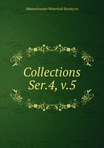 Collections. Ser.4, v.5