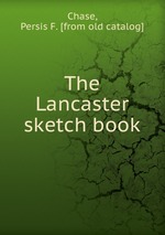 The Lancaster sketch book