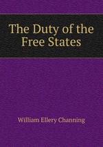 The Duty of the Free States