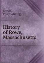 History of Rowe, Massachusetts