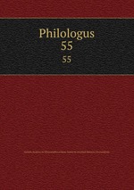 Philologus. 55