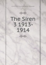 The Siren. 3 1913- 1914