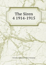 The Siren. 4 1914-1915