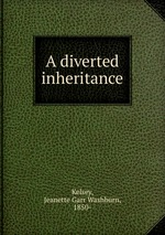 A diverted inheritance