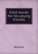 Kind words for his young friends