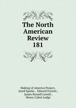The North American Review. 181