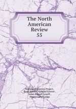 The North American Review. 55