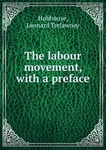 The labour movement, with a preface