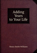 Adding Years to Your Life