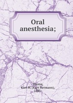 Oral anesthesia;