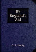 By England`s Aid
