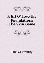 A Bit O` Love the Foundations The Skin Game