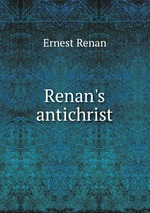 Renan`s antichrist