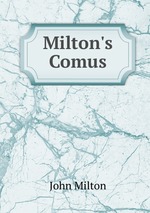 Milton`s Comus