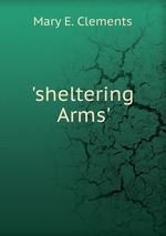 `sheltering Arms`
