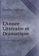 L`Anne Littraire et Dramatique
