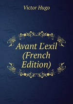Avant L`exil (French Edition)