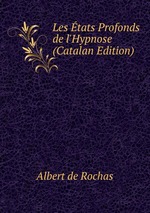 Les tats Profonds de l`Hypnose (Catalan Edition)