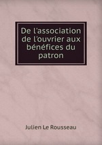 De l`association de l`ouvrier aux bnfices du patron