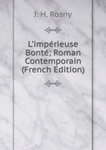 L`imprieuse Bont; Roman Contemporain (French Edition)