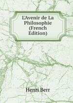 L`Avenir de La Philosophie (French Edition)