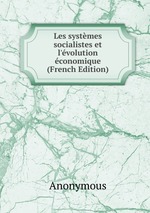 Les systmes socialistes et l`volution conomique (French Edition)