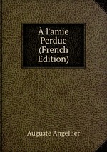  l`amie Perdue (French Edition)