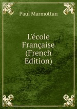 L`cole Franaise (French Edition)