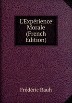 L`Exprience Morale (French Edition)