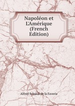 Napolon et L`Amrique (French Edition)