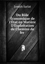 Du Rle conomique de l`tat en Matire D`Exploitation de Chemins de fer