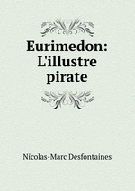 Eurimedon: L`illustre pirate