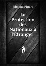 La Protection des Nationaux  l`tranger