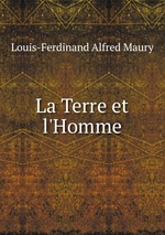 La Terre et l`Homme