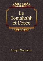 Le Tomahahk et L`pe