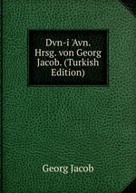 Dvn-i `Avn. Hrsg. von Georg Jacob. (Turkish Edition)