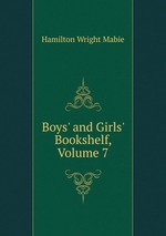 Boys` and Girls` Bookshelf, Volume 7