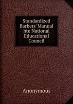 Standardized Barbers` Manual hte National Educational Council