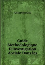 Guide Methodologique D`investigation Aociale Dans les