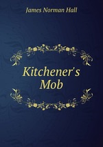 Kitchener`s Mob