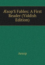 sop`S Fables: A First Reader (Yiddish Edition)