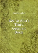 Key to Ahn`s Third German Book