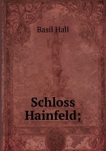 Schloss Hainfeld;