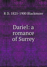 Dariel: a romance of Surrey