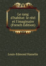 Le rang d`habitat: le rel et l`imaginaire (French Edition)