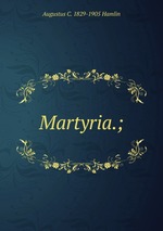 Martyria.;
