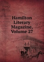 Hamilton Literary Magazine, Volume 27