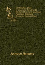 Contumeliae, Quae in Cicernonis Invectivis Et Epistulis Occurrunt: Quatenus Plautinum Redoleant Sermonem (Latin Edition)